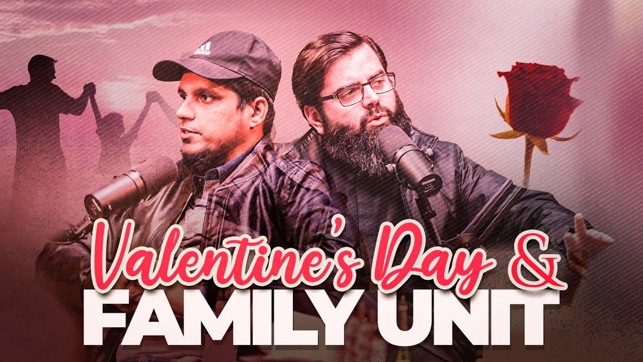 Valentine's Day and Family Unit || The MA Podcast
