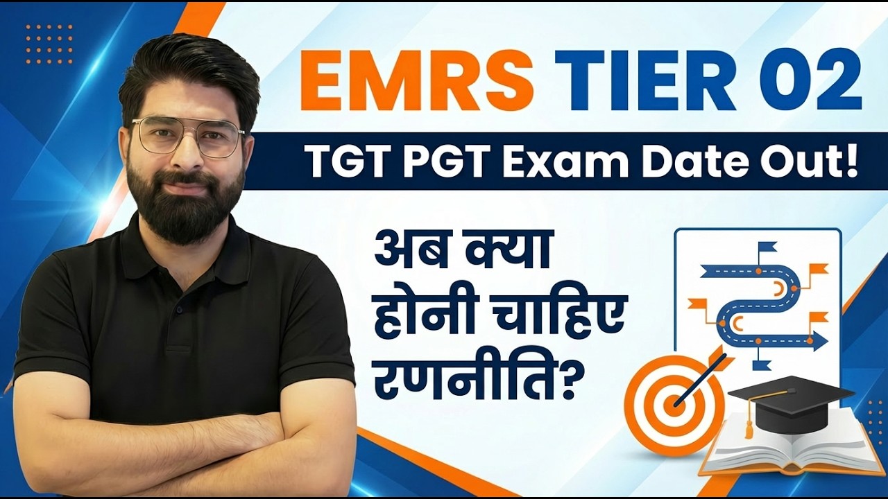 EMRS TIER 02 TGT PGT Exam Date Out 2026 | Complete Strategy, Study Plan & Preparation Guide & Update