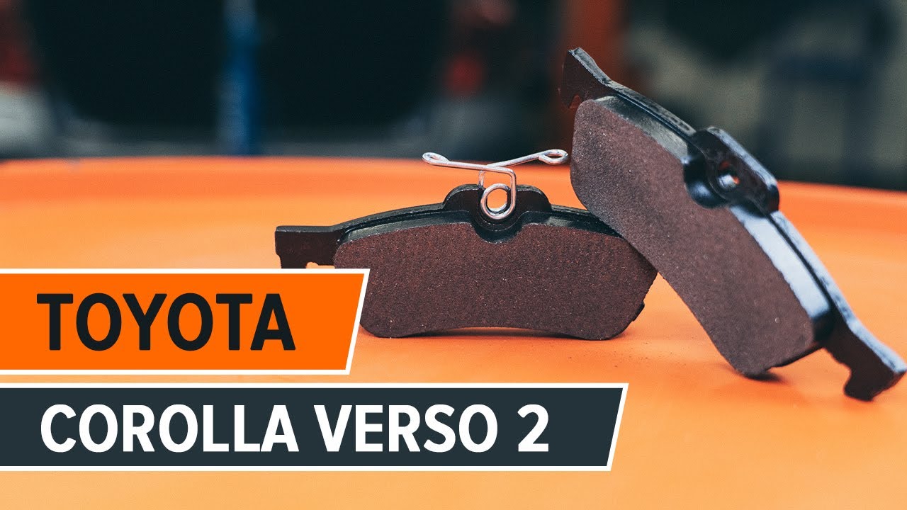 Как се сменят задни спирачни накладки на TOYOTA COROLLA VERSO 2 урок | Autodoc