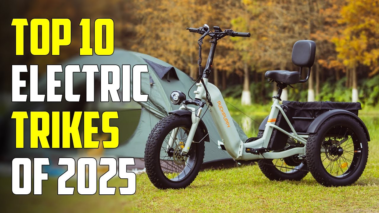 Top 10 Best Electric Trikes of 2025