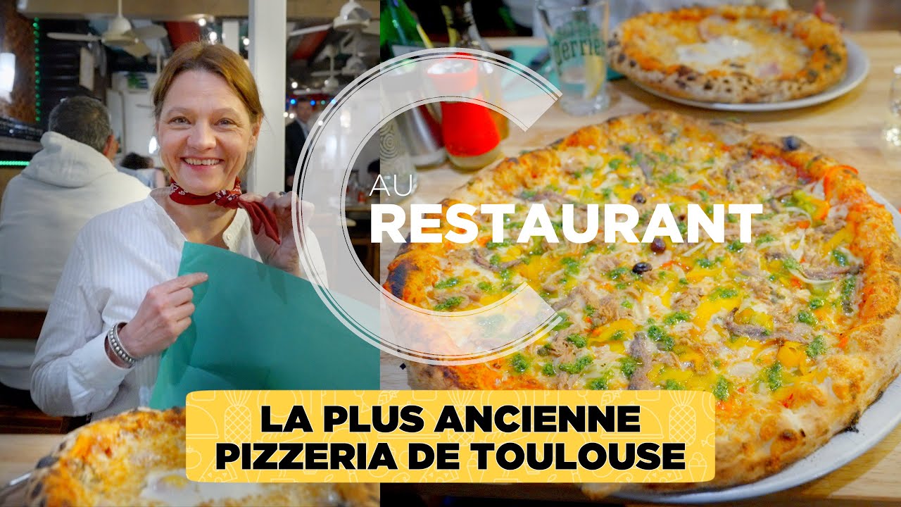 La plus ancienne pizzeria de Toulouse