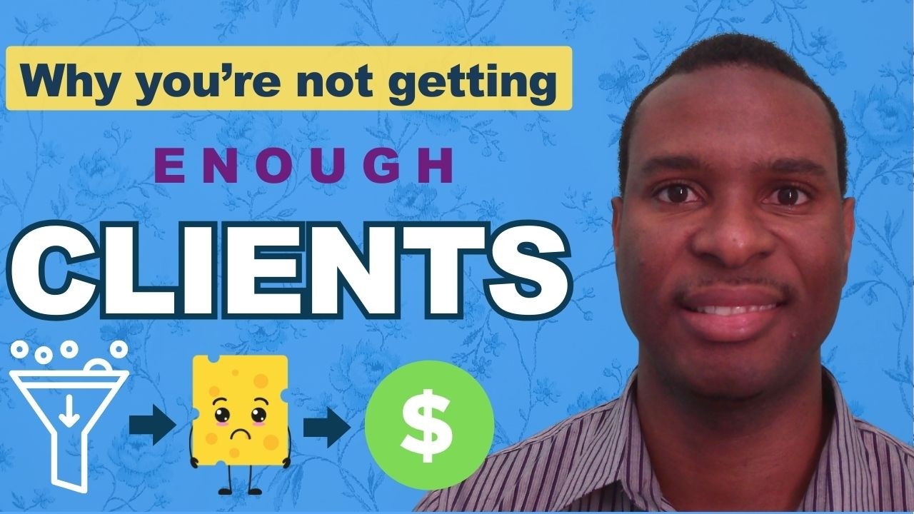 The REAL Reason You’re Not Getting Clients (It’s Not Traffic)