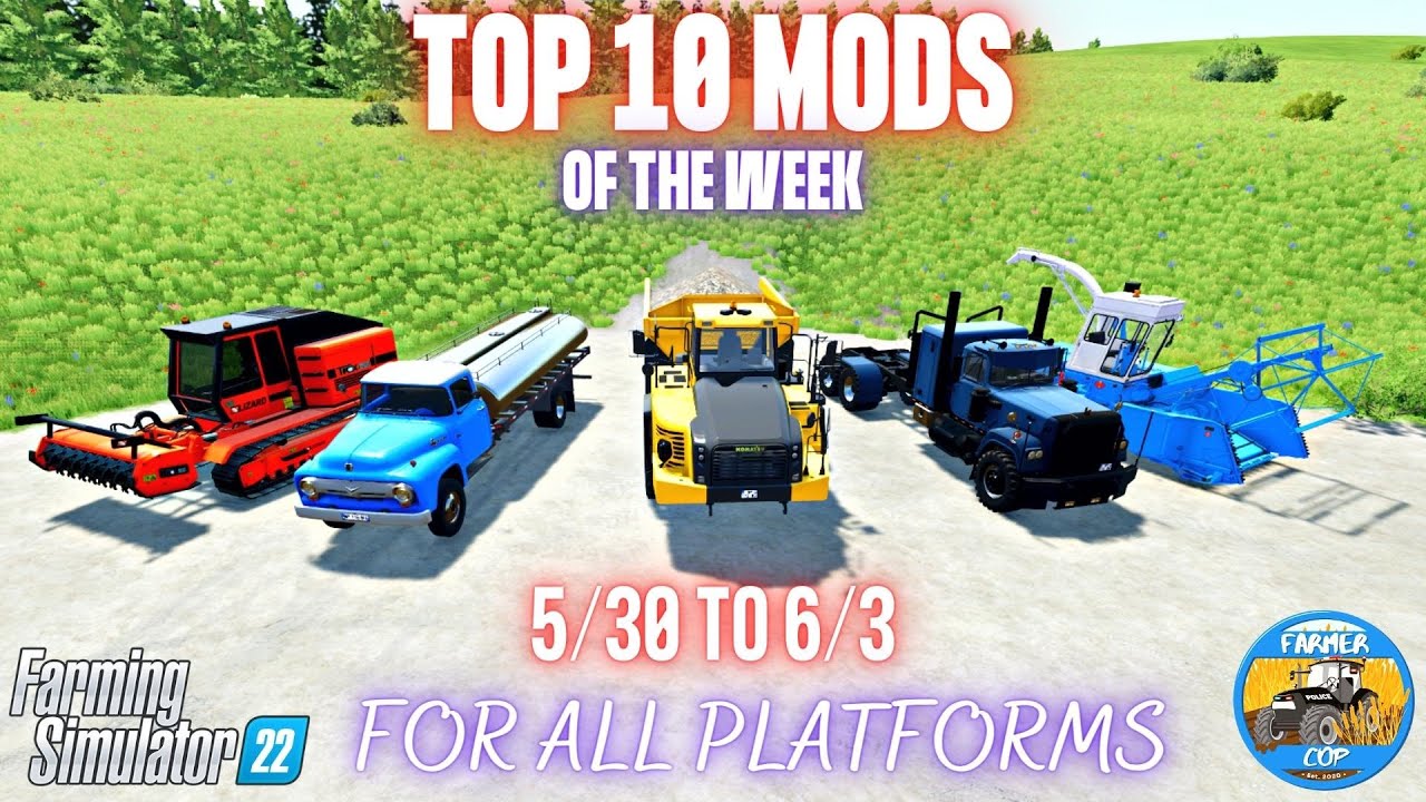 TOP 10 MODS OF THE WEEK - Farming Simulator 22