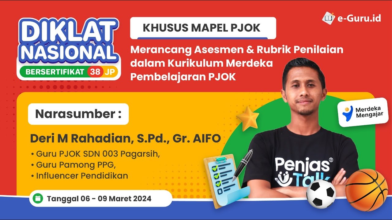 #3 Diklat Nasional 38JP: Merancang asesmen dan rubrik penilaian dalam Kurikulum Merdeka Mapel PJOK
