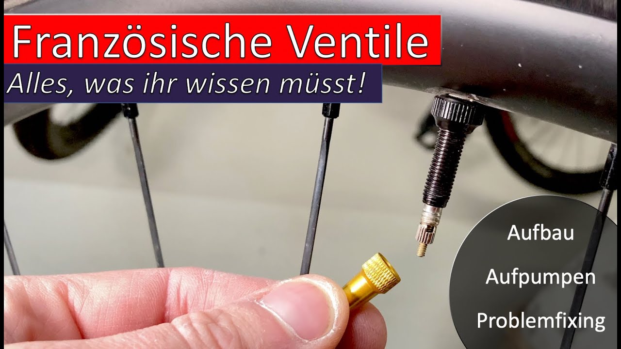 Franz&ouml;sisches Ventil / Presta Ventil - Alles, was ihr wissen m&uuml;sst!