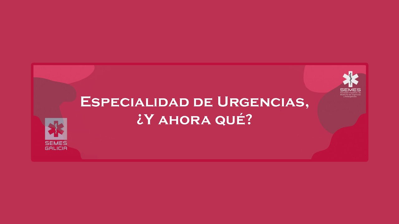 Especialidad de Urgencias, ¿Y ahora qué?