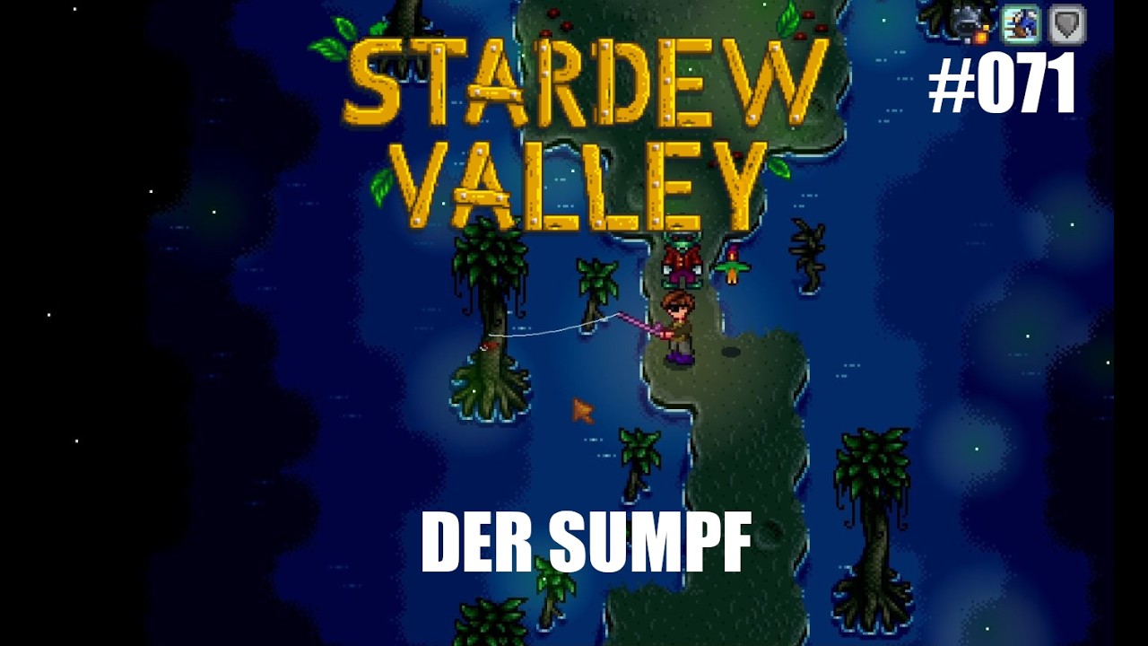 Stardew Valley [MODDED] - 071 - Der SUMPF