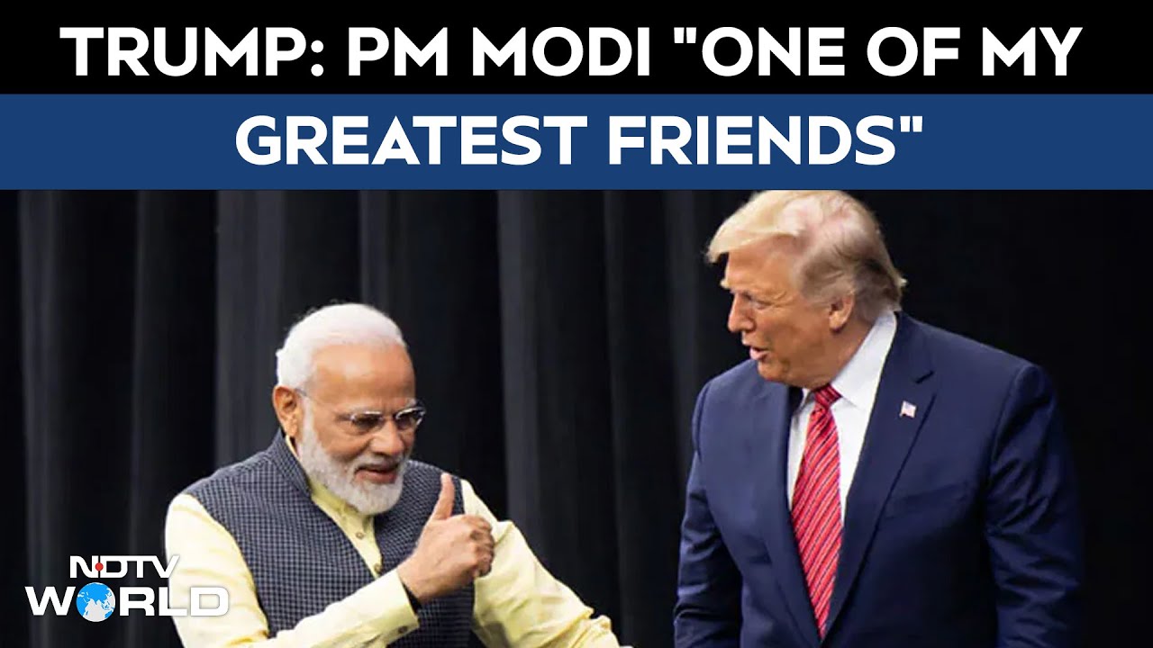 PM Modi News | Donald Trump Says PM Modi "One Of My Greatest Friends"