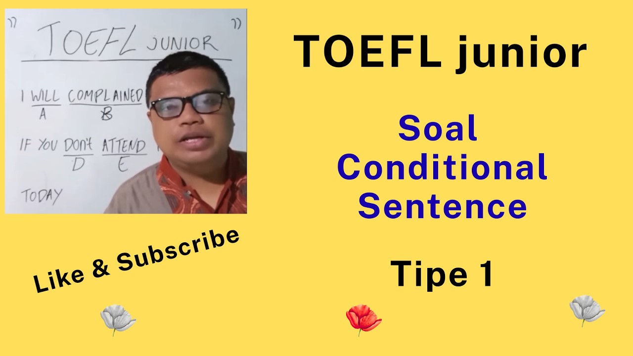 No.229 Soal Inggris, Cari Kata yang Salah? Soal Conditional Sentence, TOEFL Junior