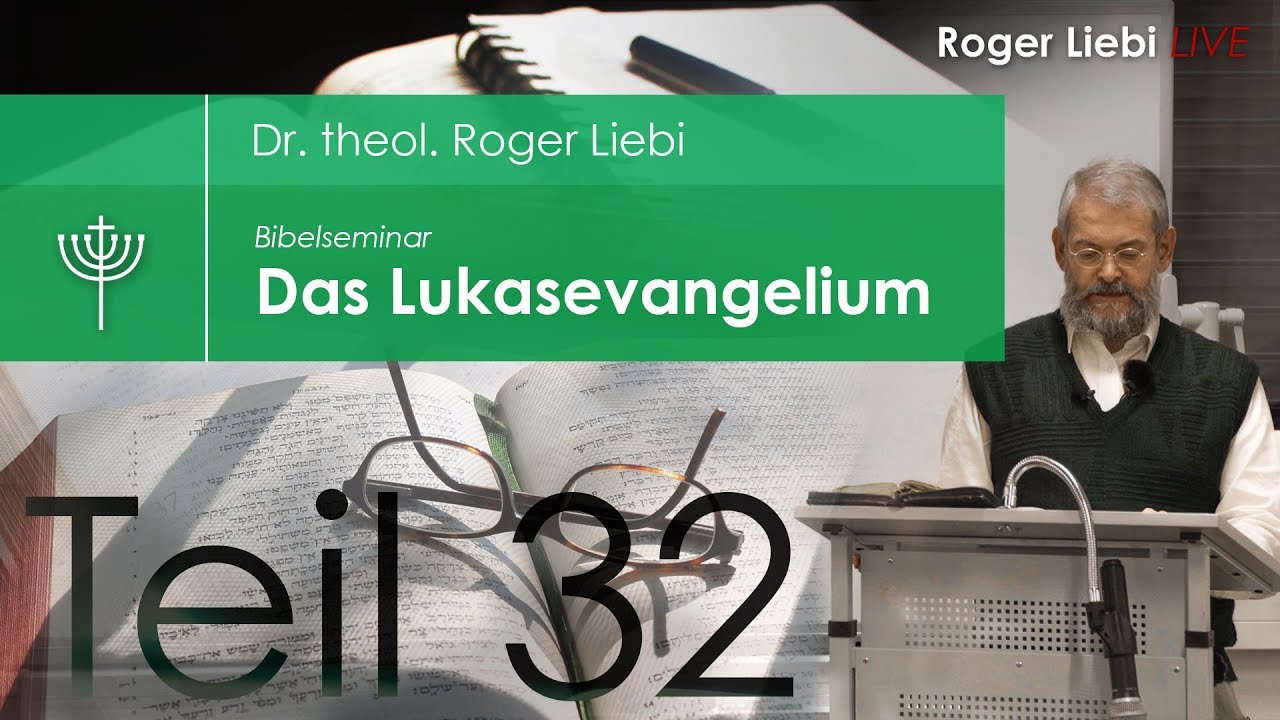 Evangelium nach Lukas: Teil 32 (Kapitel 17,26) | Vers-für-Vers