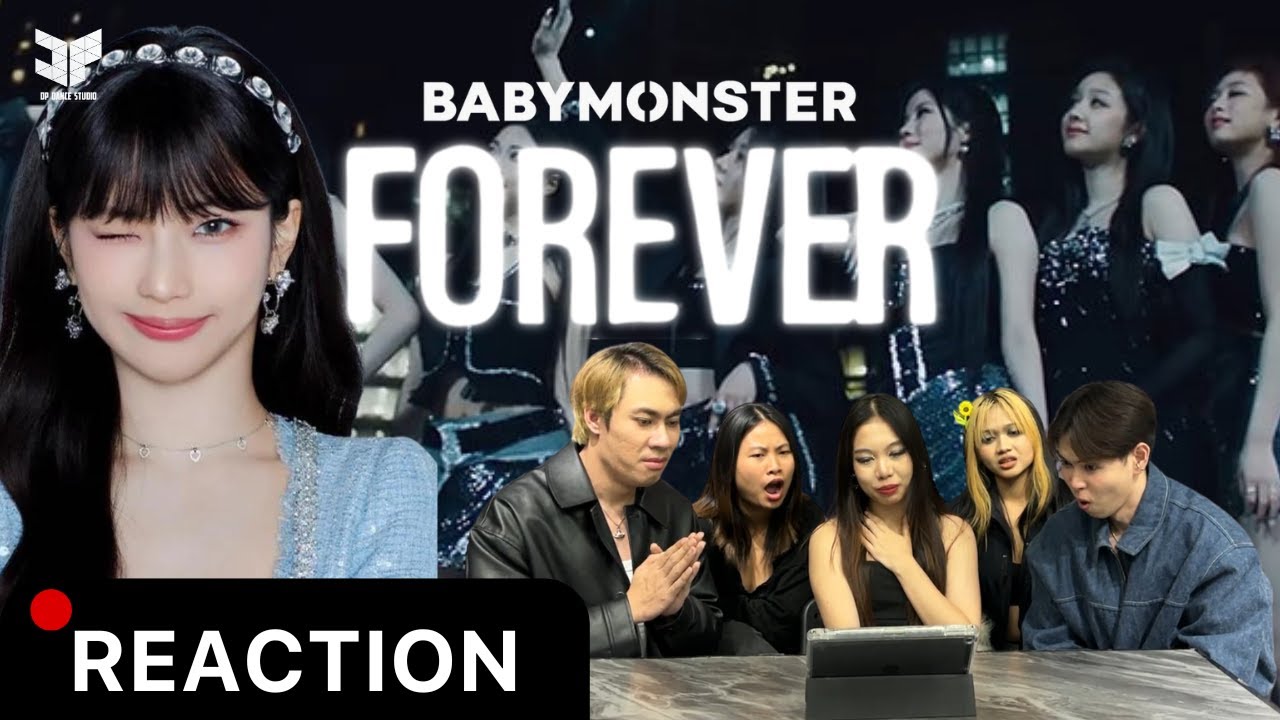 BABYMONSTER - ‘FOREVER’  | REACTION,RECAP by DP Dance Studio