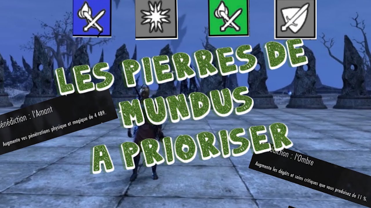 Les pierres de Mundus à prioriser sur TESO - Guide ULTIME - The Elder scrolls online