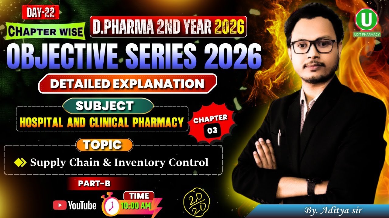 🔴D.Pharm 2nd Year 2026 | Chapter Wise Objective Series Day -22 | Hospital & Clinical Pharmacy