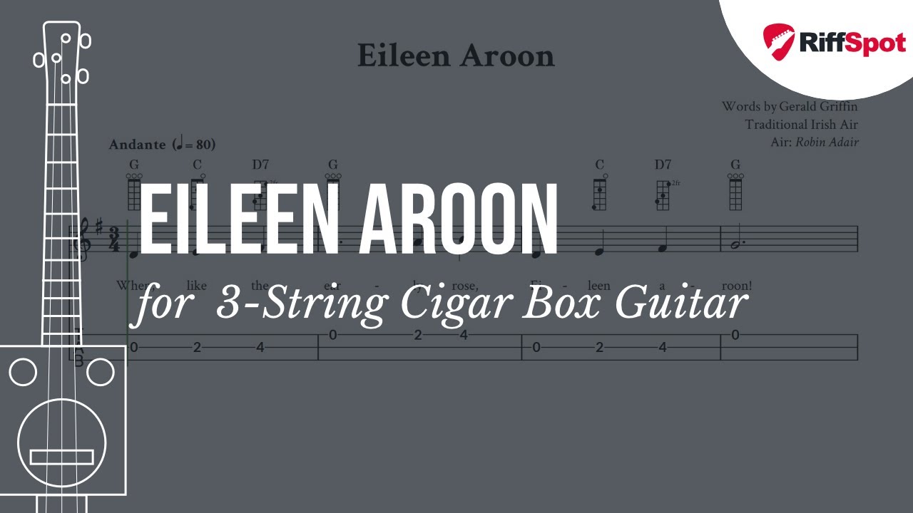 Eileen Aroon 3-String Cigar Box Guitar Tab