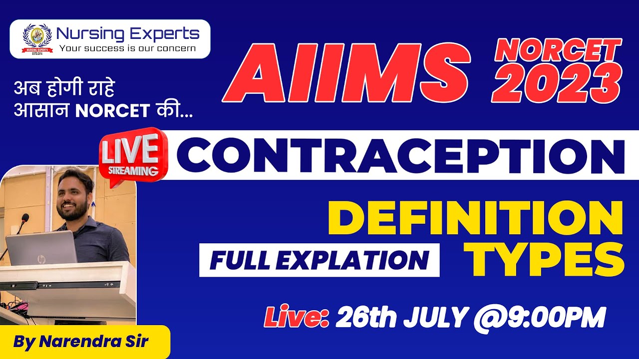 What is Contraception | Definition | Types of Contraception | Method | NORCET | Nursing Experts