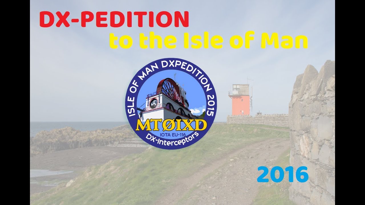 MT0IXD - Isle of Man Dx-Pedition 2016
