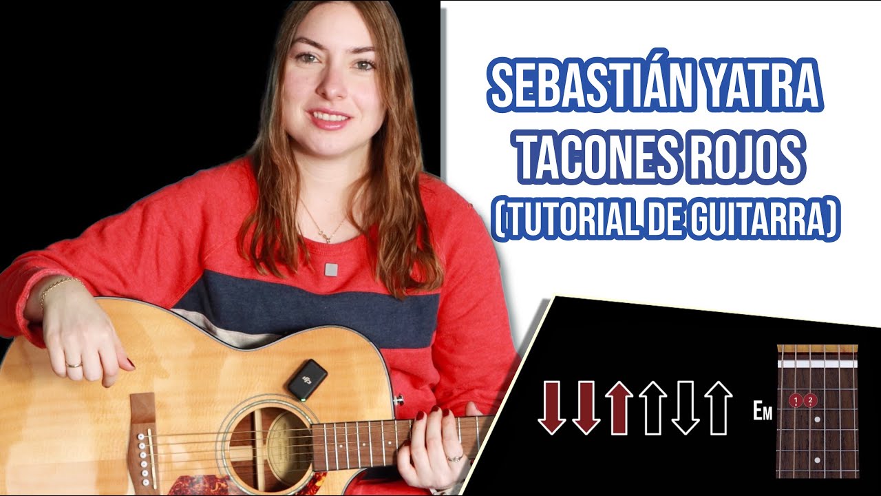 Sebastián Yatra - Tacones Rojos (Tutorial de Guitarra)