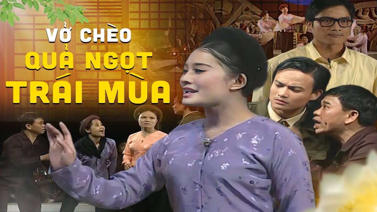 Vở Chèo: Quả Ngọt Trái Mùa - Nhà Hát Chèo Vĩnh Phúc | Sân Khấu Chèo Bất Hủ