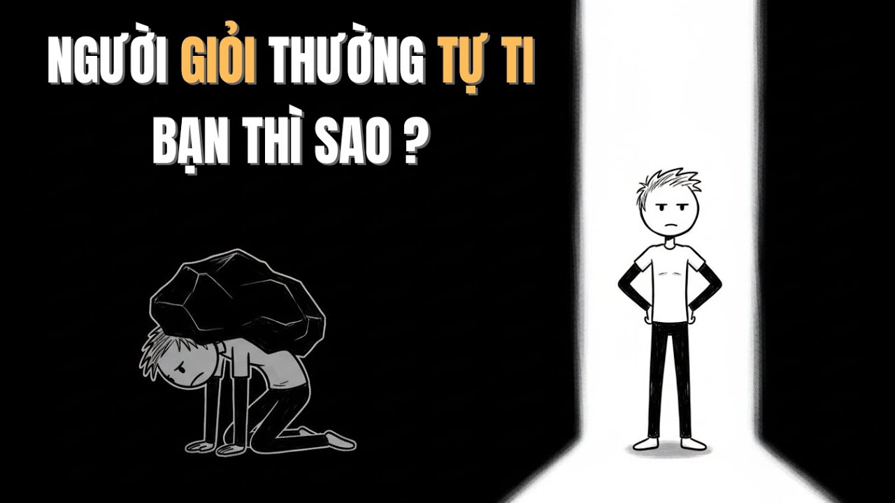 Học nè | Vì sao người giỏi thường tự ti hơn ?