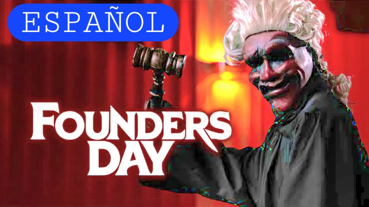 FOUNDERS DAY | Tr&aacute;iler Espa&ntilde;ol | SUBTITULADO | 2024