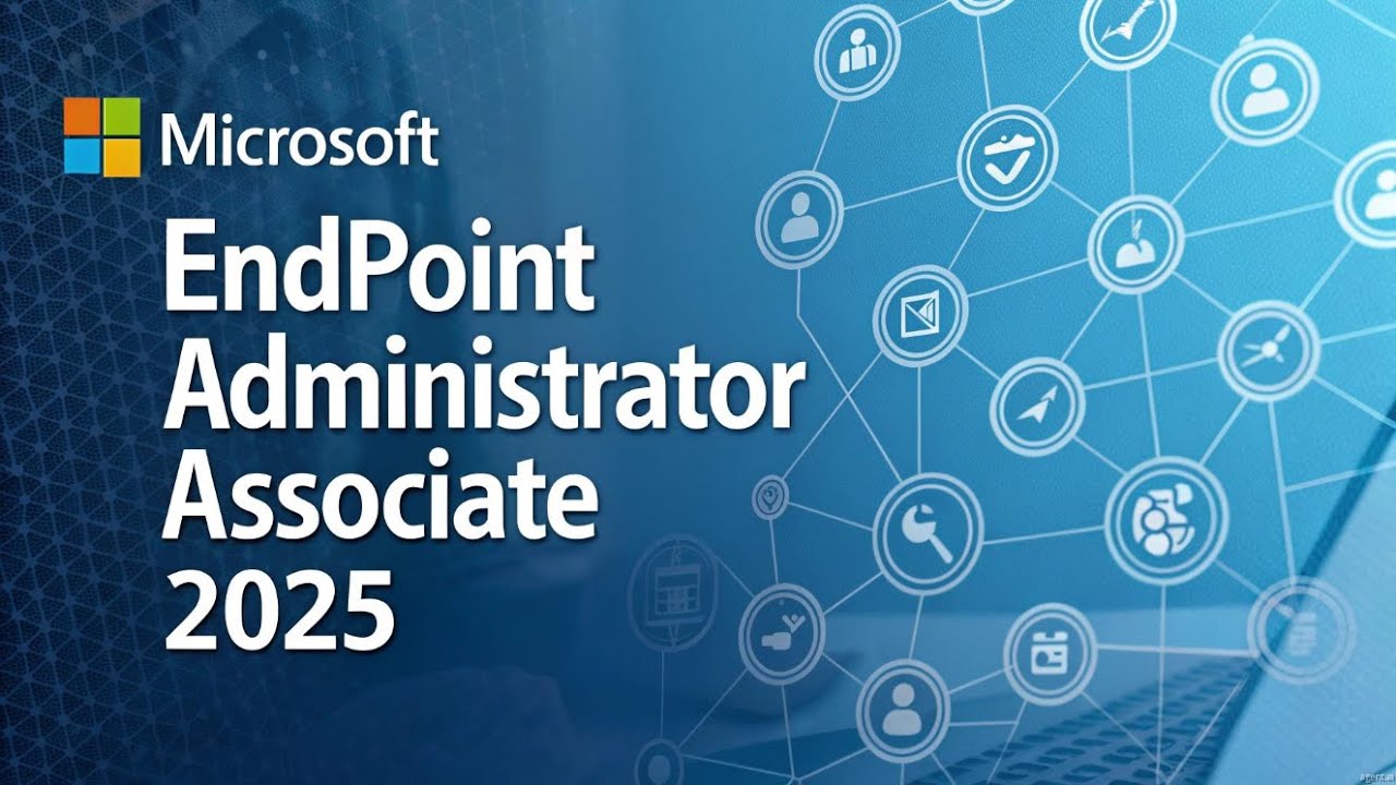 Microsoft Endpoint Administrator Associate 2025 |  Renewal Assessment &ndash; Microsoft Certification