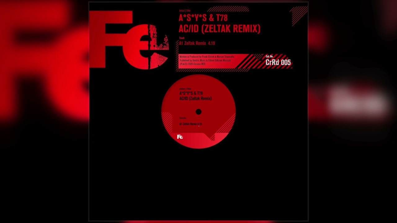 A*S*Y*S & T78 - AC/ID (Zeltak Remix)