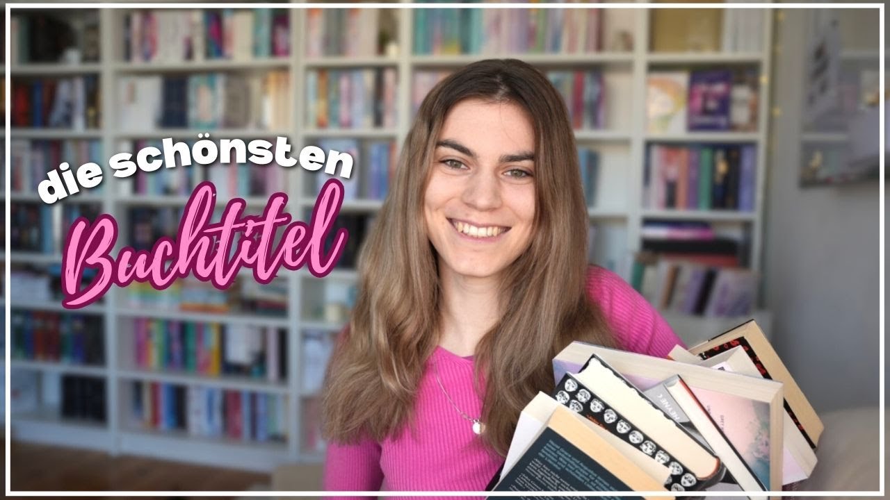 8 Bücher mit den SCHÖNSTEN Buchtiteln | tonipure