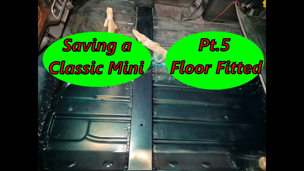 Saving a Classic Mini: Floor Part 5, A Finished Floor