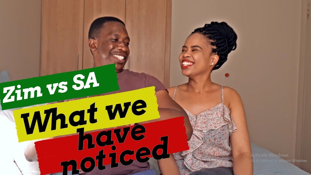 10 Things We've Noticed About Our People - Zimbabweans vs South Africans