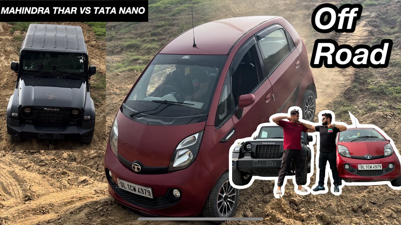 TATA Nano Vs Mahindra THAR Off Road 😂😱 