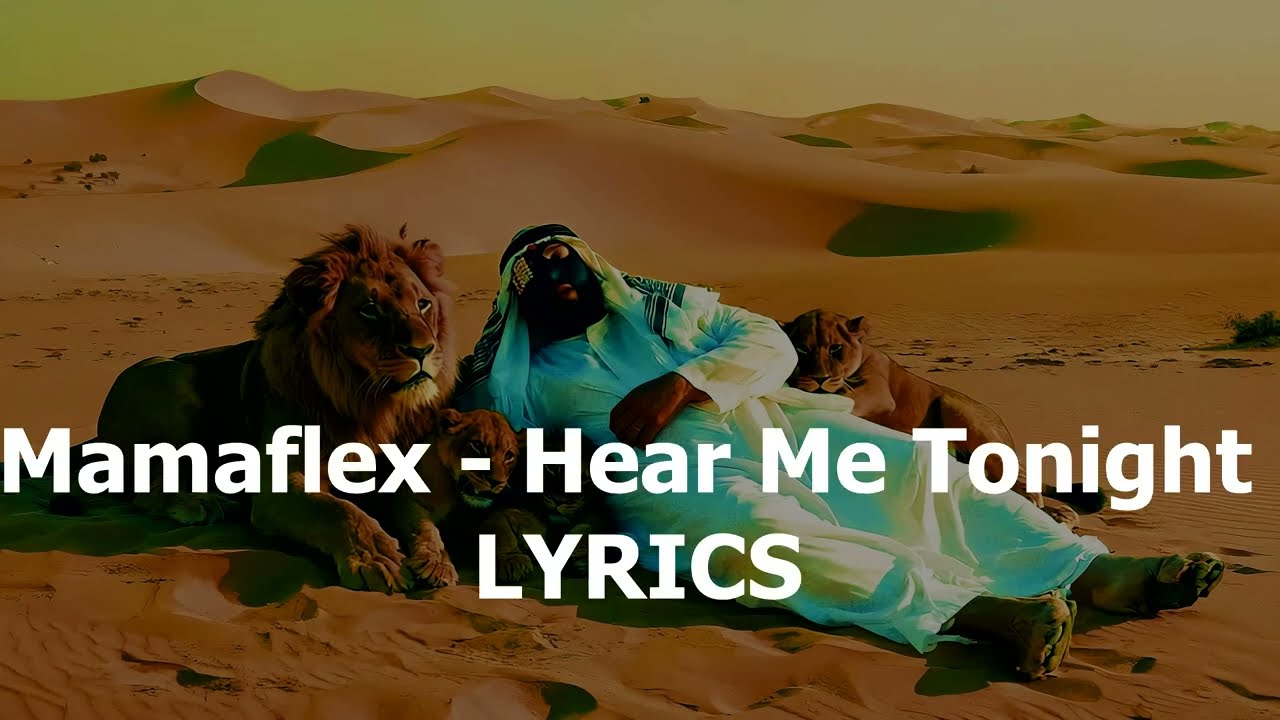LegalDude - Mamaflex Hear Me Tonight ( LYRICS )