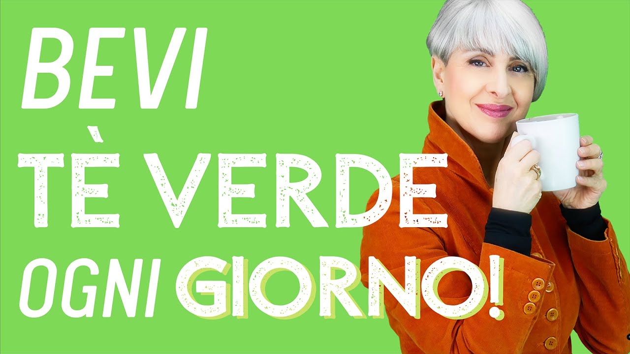 Gli STRAORDINARI BENEFICI di BERE TE' VERDE ogni giorno