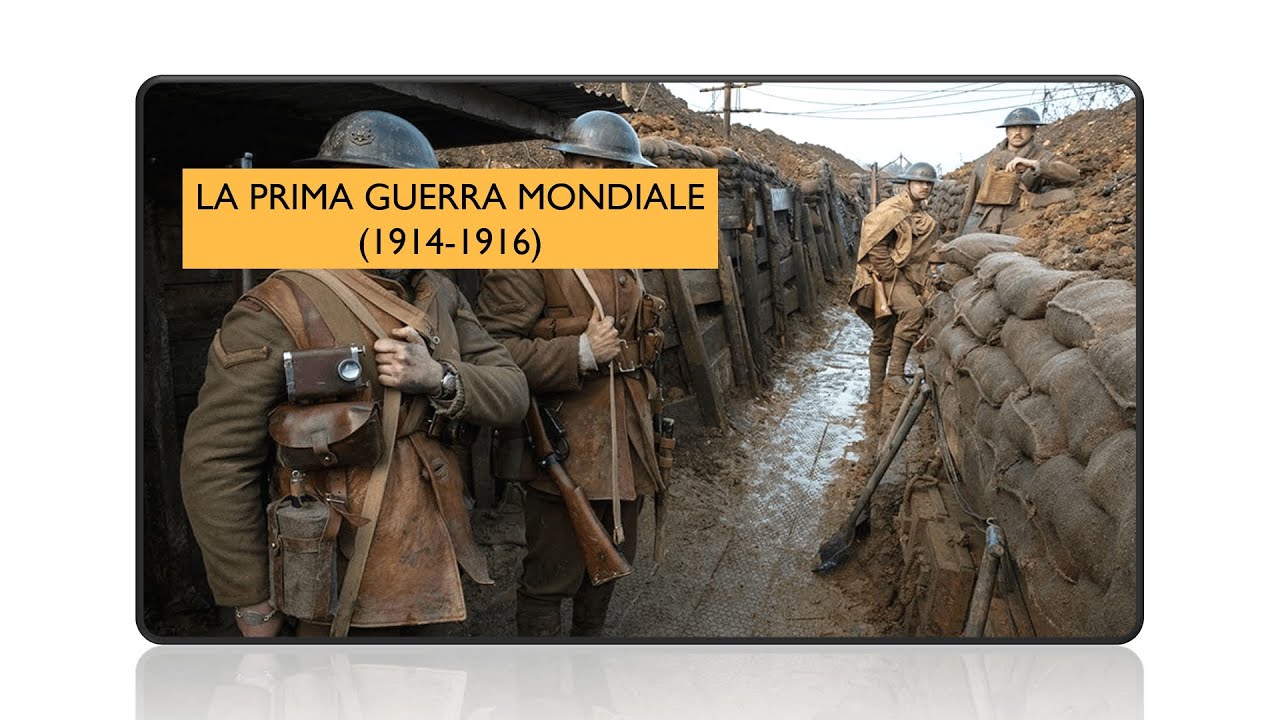 La prima guerra mondiale (parte 1)