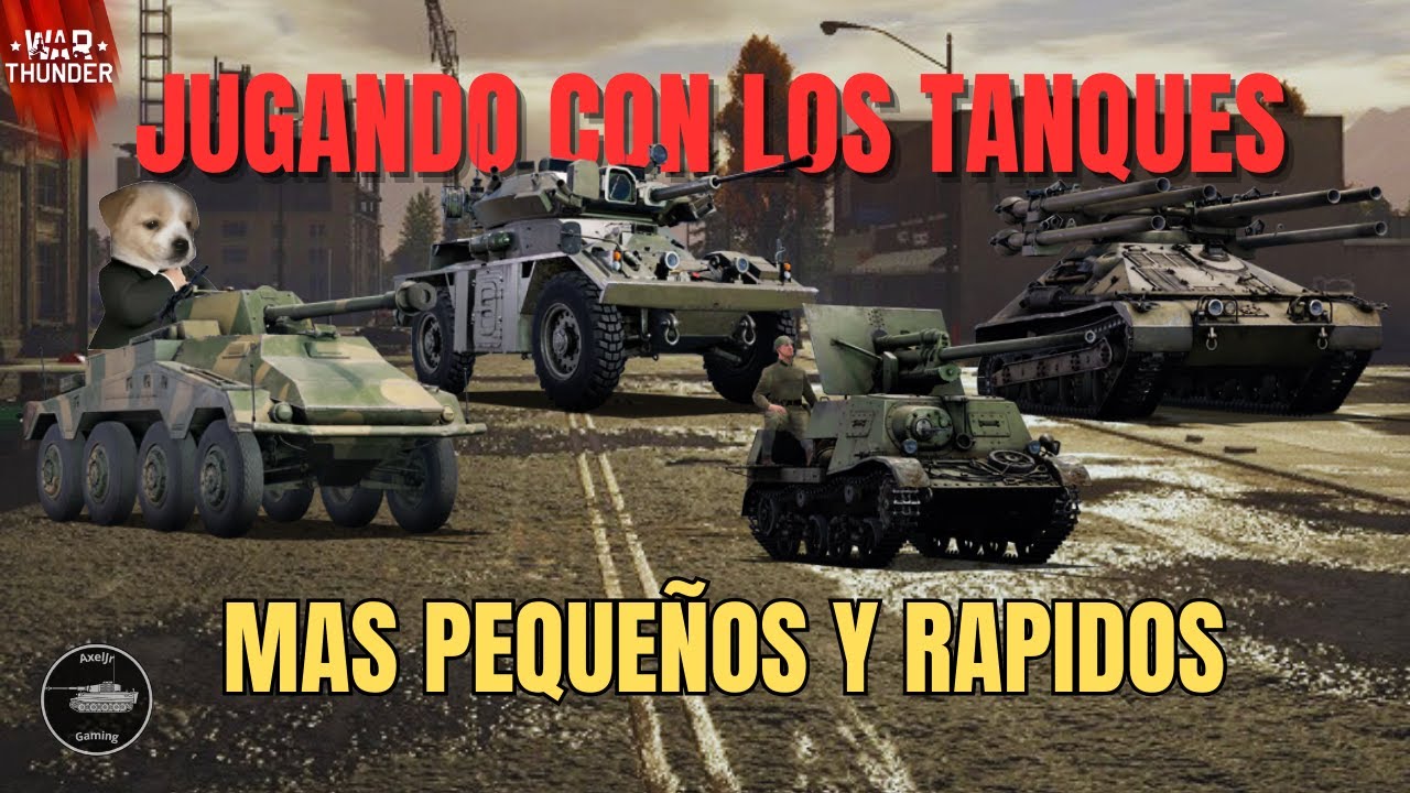 Los TANQUES mas PEQUEÑOS y RAPIDOS en War Thunder