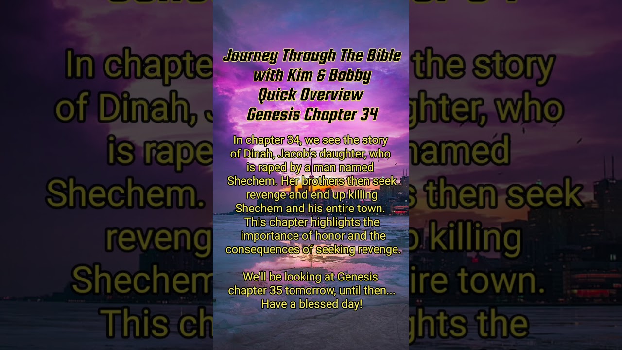 Journey Through The Bible  - Quick Overview Genesis chapter 34