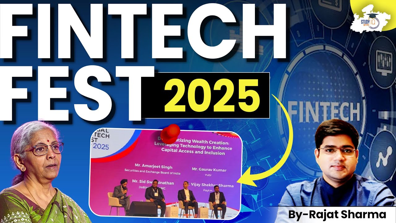 FinTech Fest 2025 Highlights: India&rsquo;s Digital Future Unlocked | MPPSC StudyIQ