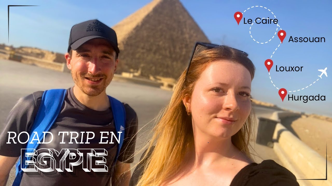 NOTRE ROAD TRIP EN EGYPTE