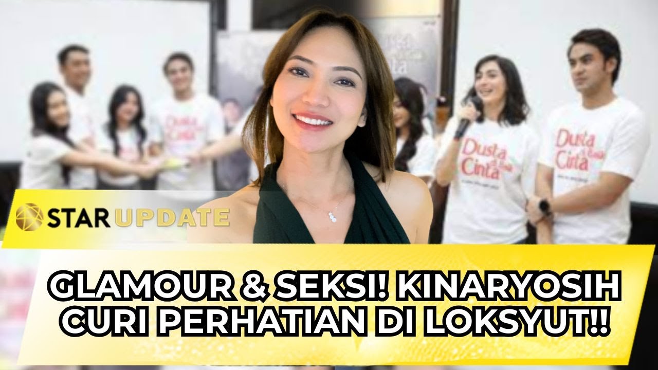 BOS CANTIK SIAP AKSI! BEGINI RUTINITAS KINARYOSIH UNTUK SYUTING  DUSTA DI BALIK CINTA! | STAR UPDATE