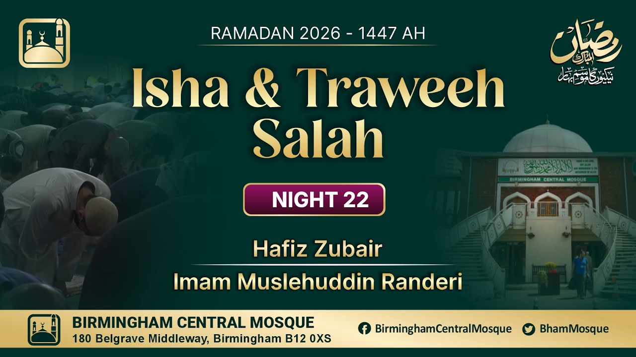 LIVE: Isha & Taraweeh Prayers - Night 22