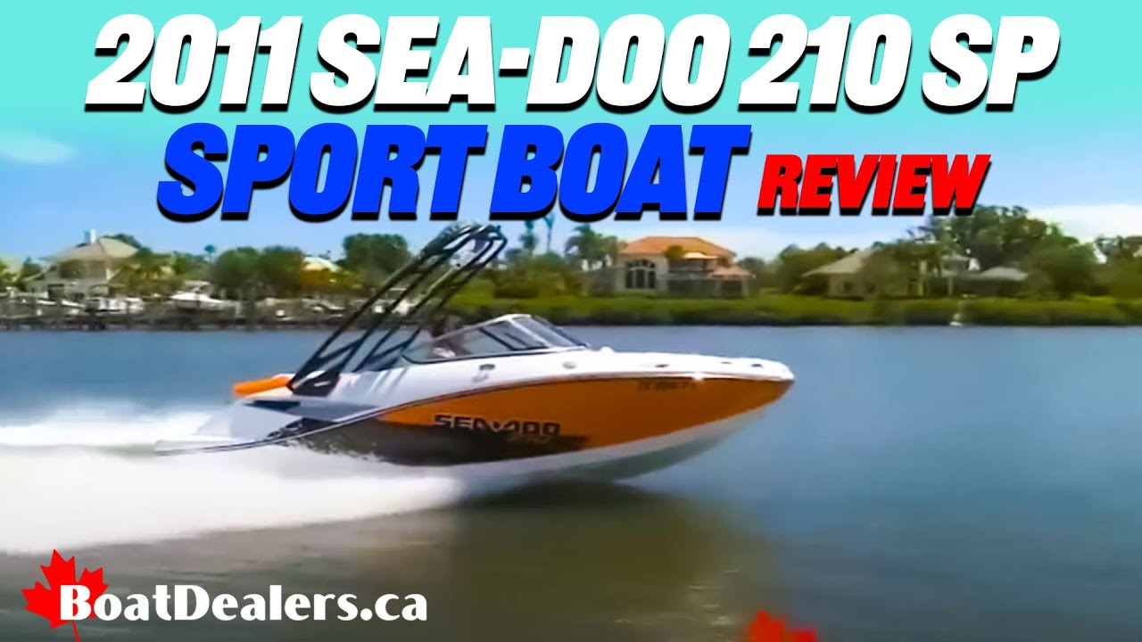 2012 / 2011 Sea-Doo 210 SP Sport Boat / Jet Boat Review