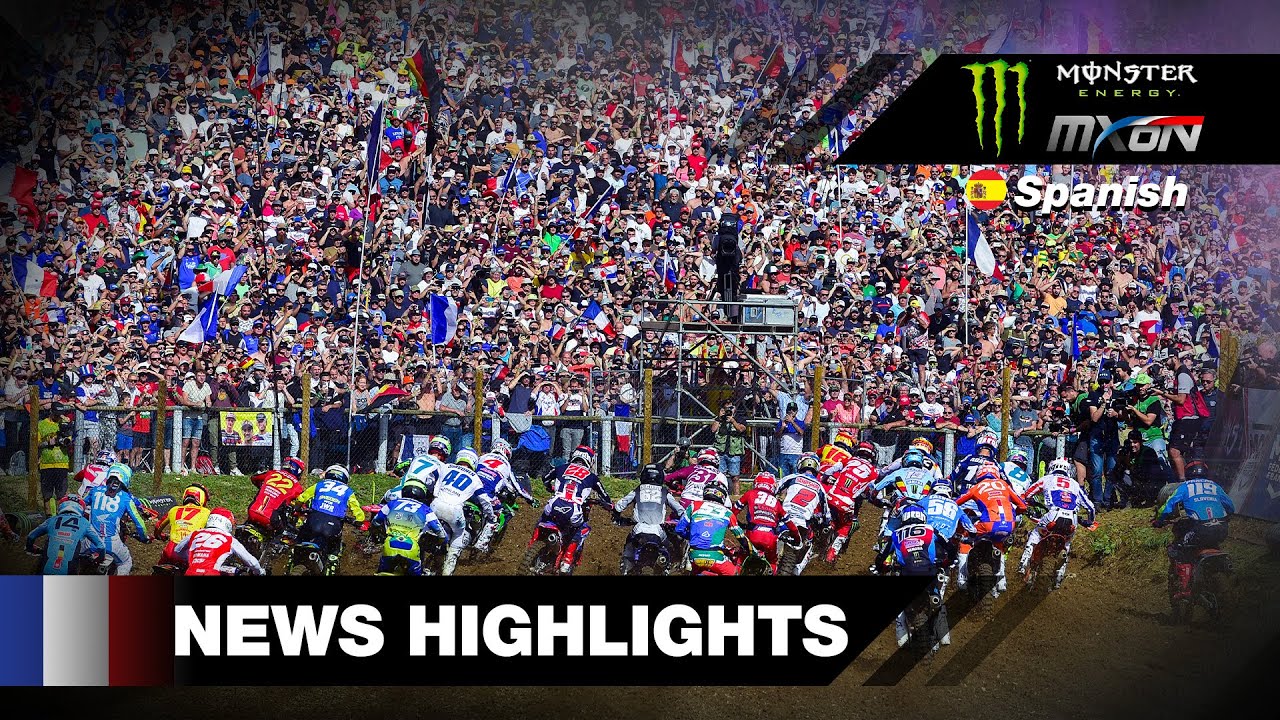NEWS Highlights en Espa&ntilde;ol | Monster Energy FIM MXoN 2023 | Ernee France