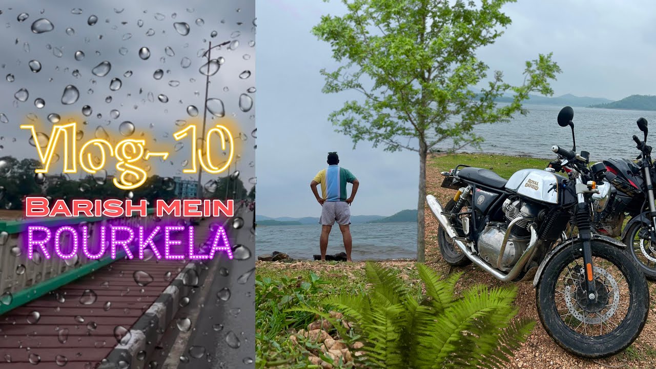 ❤️Barish mein Rourkela.2025 || VlogNo-10