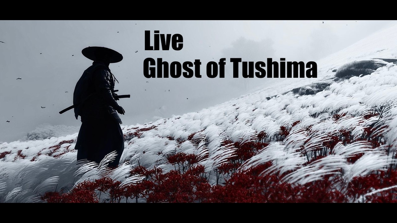 Ghost of Tsushima Live || Ghost of Tsushima Director's Cut