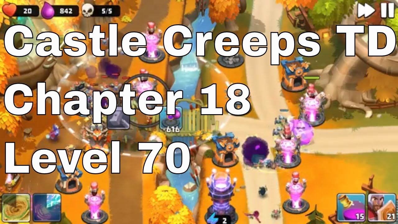 Castle Creeps Level 70