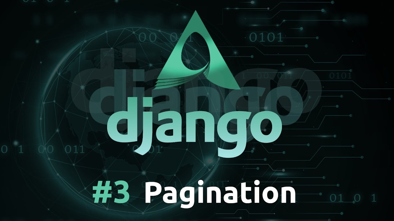 #3 How to Paginate in a Django Project