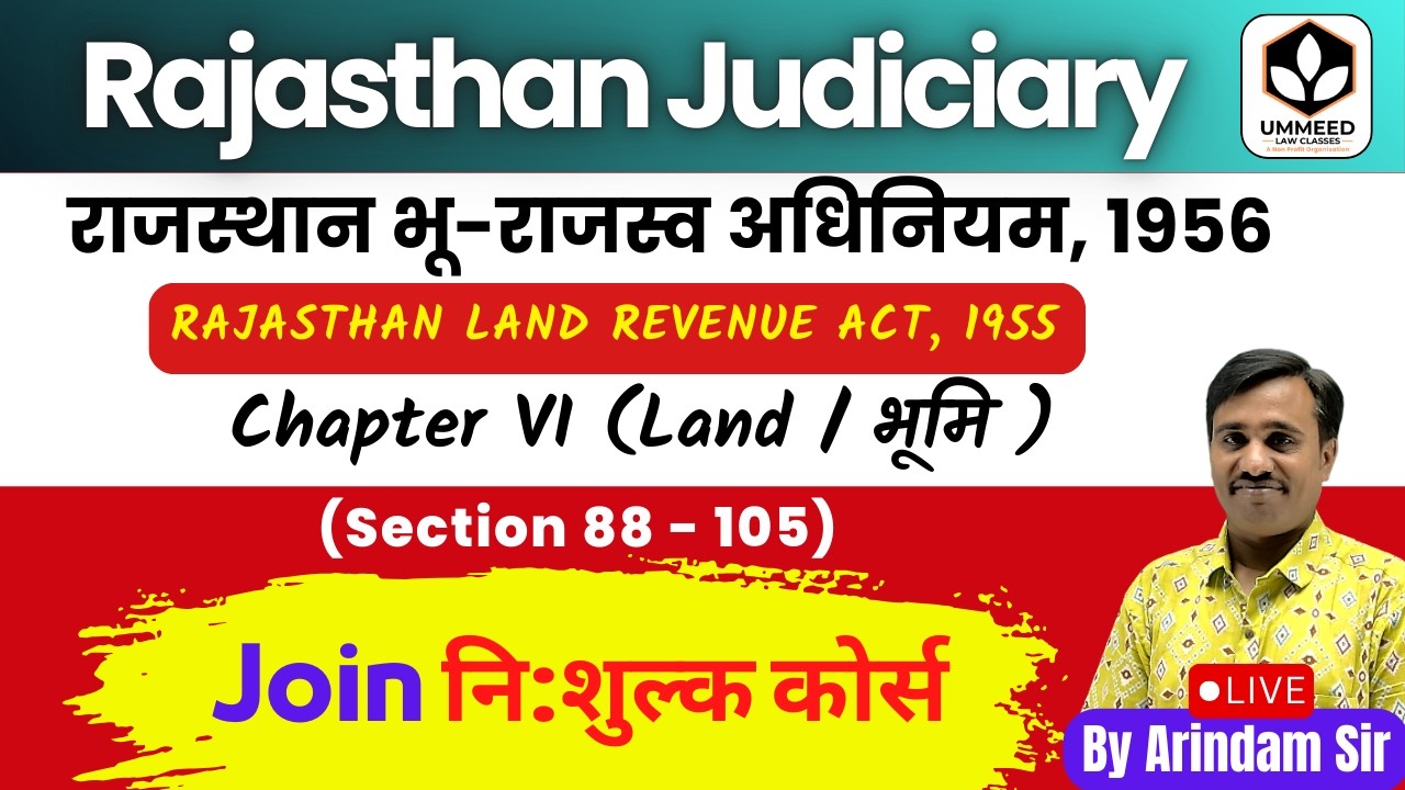 राजस्थान भू-राजस्व अधिनियम,1956// LAND REVENUE ACT // Chapter VI (Land / भूमि ) // Section 88-105
