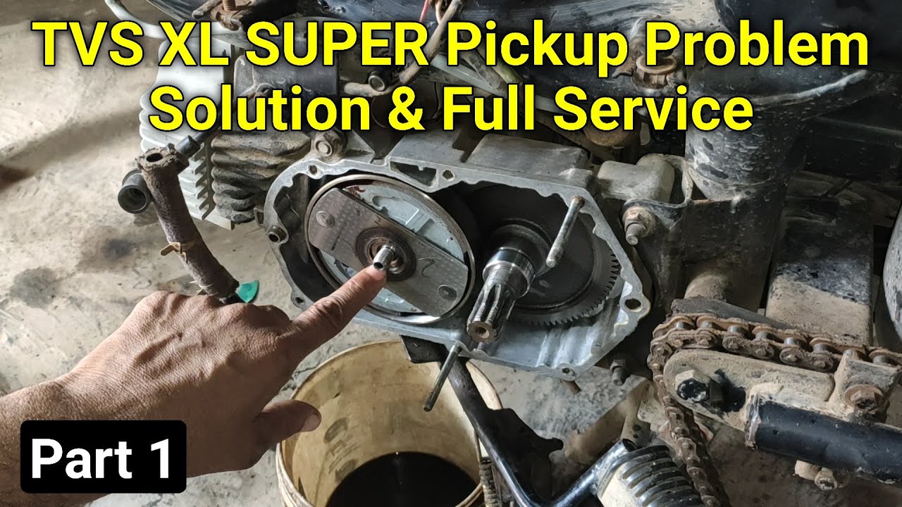 TVS XL SUPER Pickup Problem Solution & Full Service