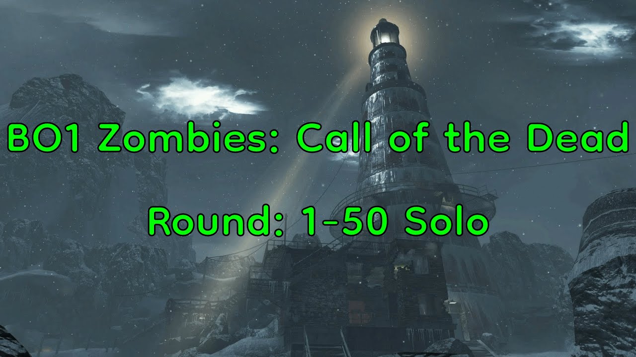 COD BO1 Zombies: Call of the Dead (Round: 1-50 Solo)