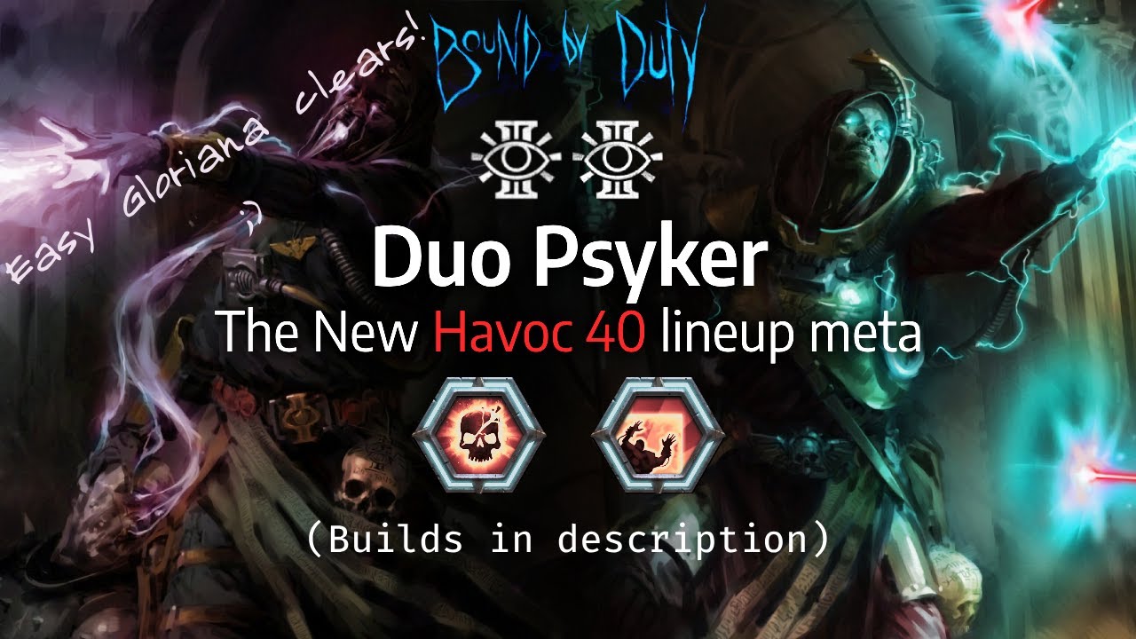 Havoc 40 (BBD) | 2 Psyker lineup (Smite & Inferno) for easy Gloriana clears (Builds in description)