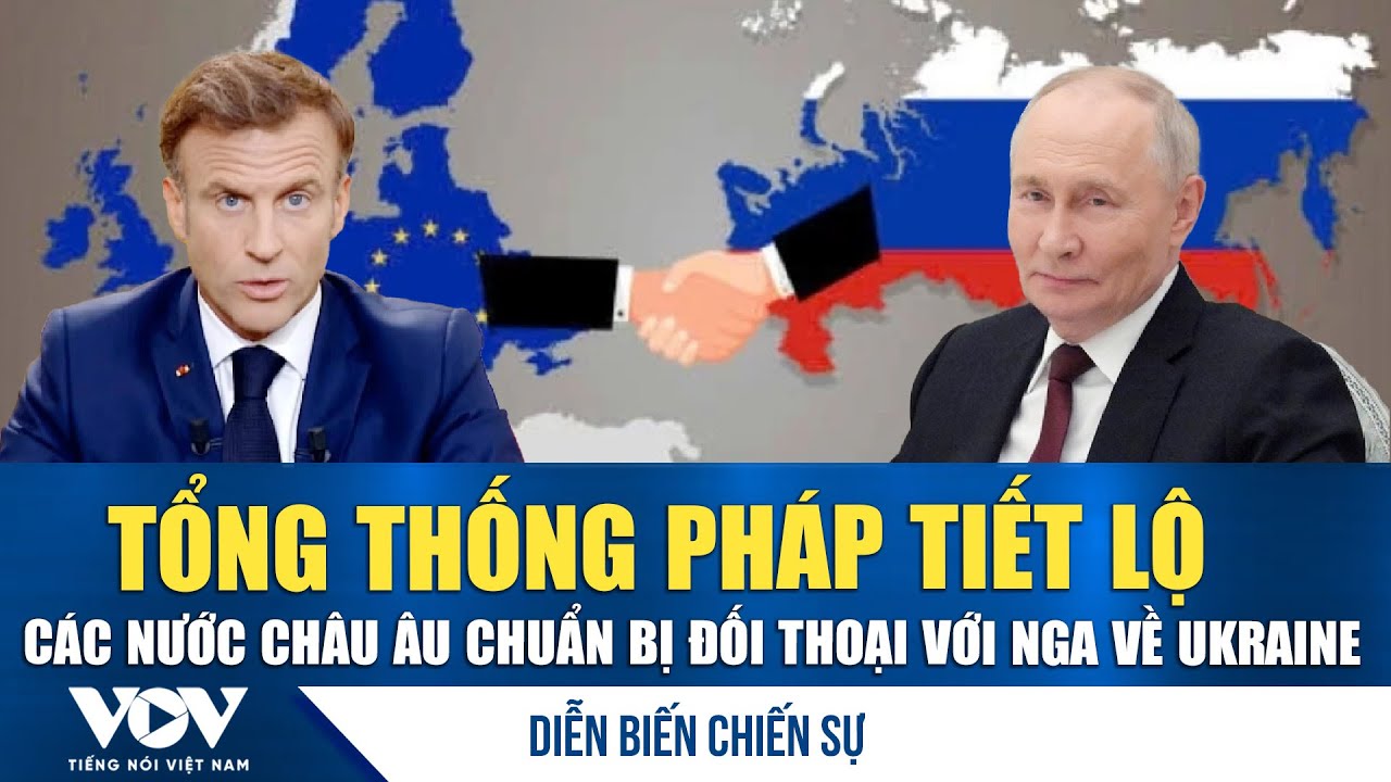 Diễn biến chiến sự 4/2: Tổng thống Pháp tiết lộ Các nước châu Âu chuẩn bị đối thoại với Nga